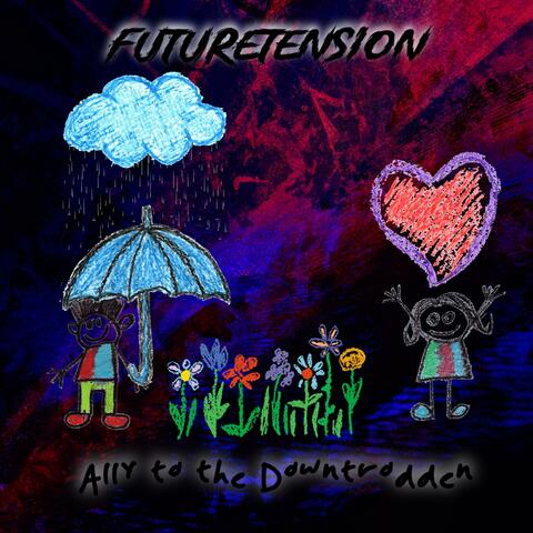 Ally To The Downtrodden (Single Version)