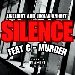 Silence (feat. C-Murder & Uneekint)