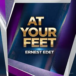 AT YOUR FEET