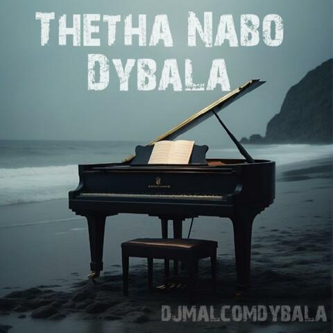 Thetha Nabo Dybala