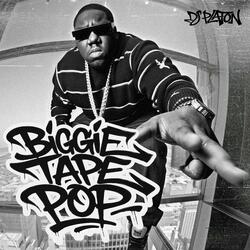 Biggie Tape Pop