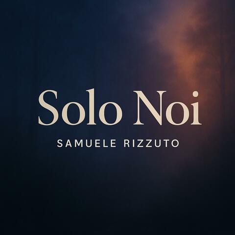 Solo Noi