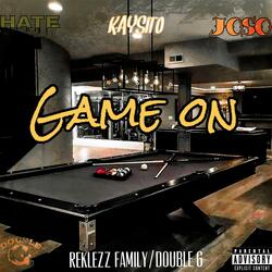 Game on (feat. JosoRF & HateRF)