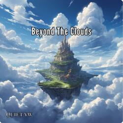 Beyond The Clouds Flows In You