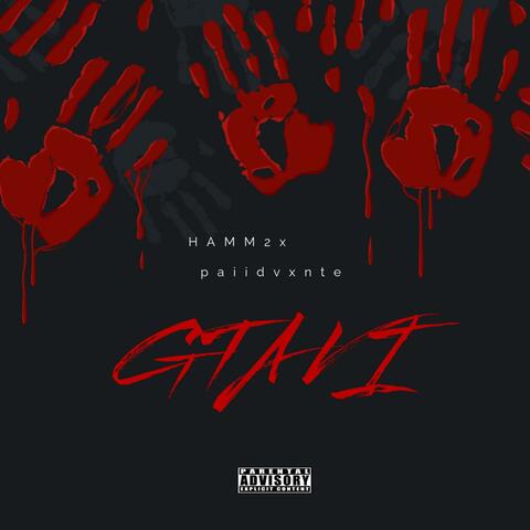 GTA VI (feat. PAIIDVXNTE)