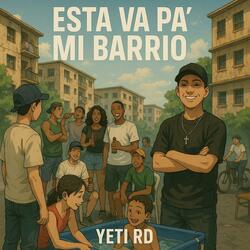 Esta va, pa mi barrio