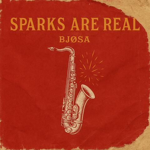 Sparks are Real