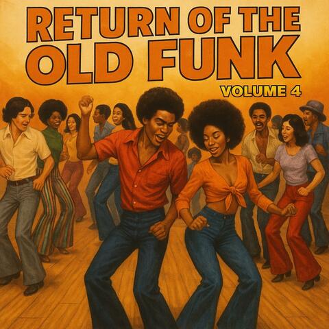 RETURN OF THE OLD FUNK volume 4