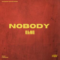 Nobody Else (feat. Lorenzo Barns)
