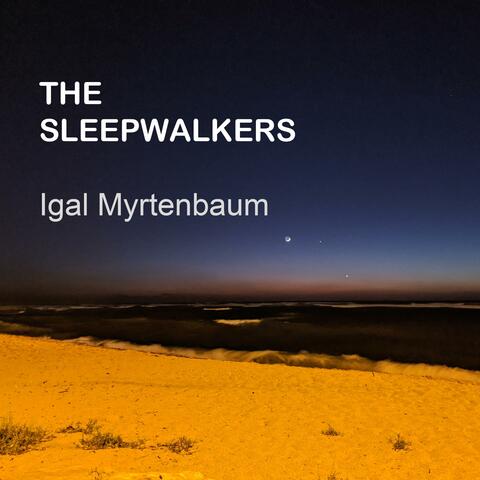 The Sleepwalkers