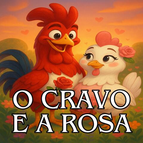 O Cravo e a Rosa