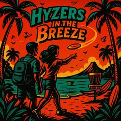 Hyzers In The Breeze