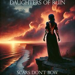 Scars Don't Bow