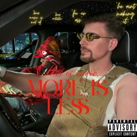 Less is more, more is less