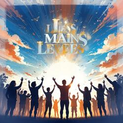 Les Mains Levées