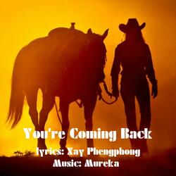 You're Coming Back