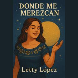 Donde Me Merezcan aa
