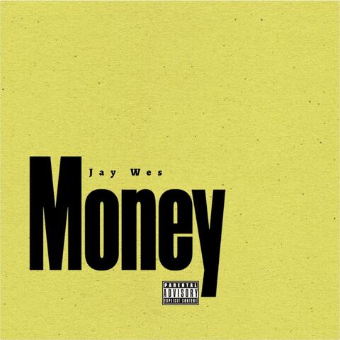 Money (feat. Jay Wes)