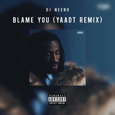 Blame You (Bootleg)