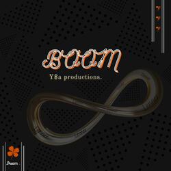Boom (feat. Y$A)