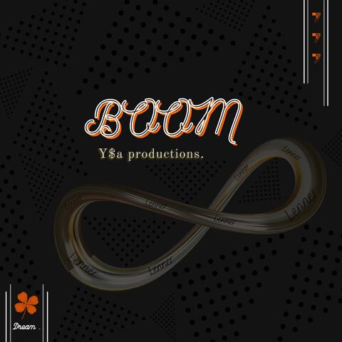 Boom (feat. Y$A)
