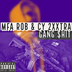 Gang Shit (feat. CY 2XXTRA)