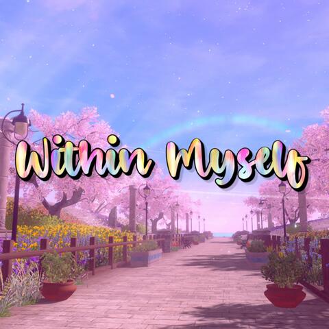 Within Myself