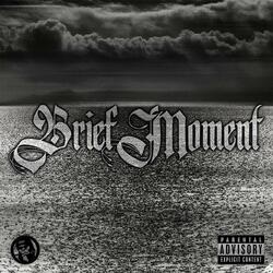 Brief Moment