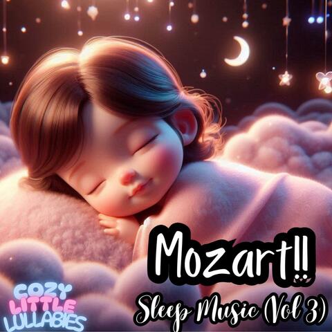 Mozart Sleep Music for Babies (Vol 3)