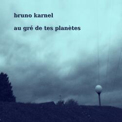 Au gré de tes planètes