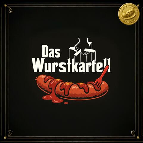 Das Wurstkartell