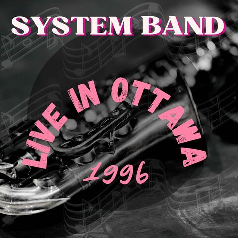 system band " Live in Ottawa 1996 "
