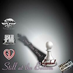 Still At The Bottom (feat. Slim Pierre)