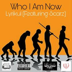 Who I am now (feat. Scarz)