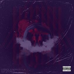 Get Stoned (feat. NoneRealA)