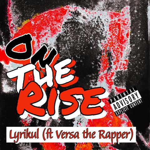 On the Rise (feat. Versa The Rapper)