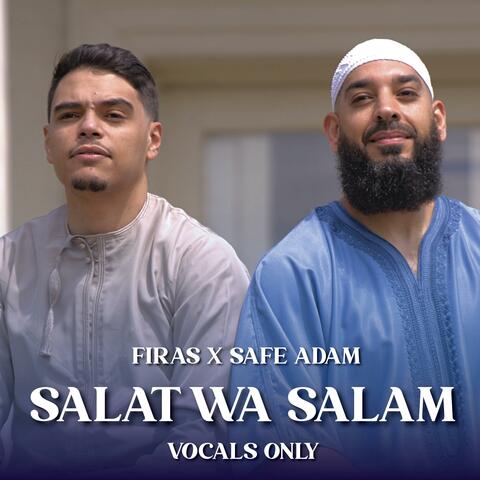 Salat Wa salam (Vocals Only) (feat. Safe Adam)