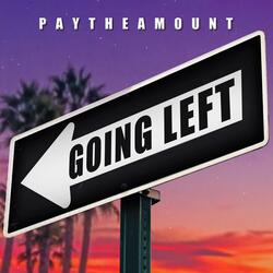 Going Left