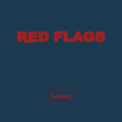 Red Flags