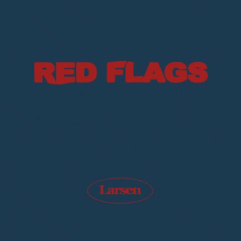 Red Flags