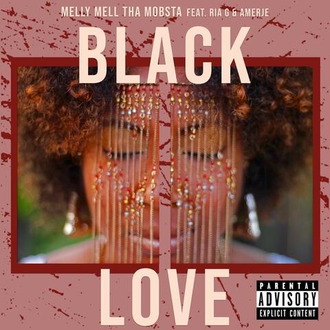 Black Love (feat. Ria G & AmerJe)