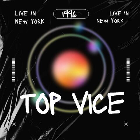 Top vice " live in new york 1996 "