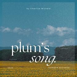 plum's song.