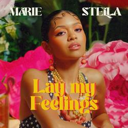 Lay My Feelings