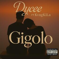 Gigolo (feat. Kvng KiLa)