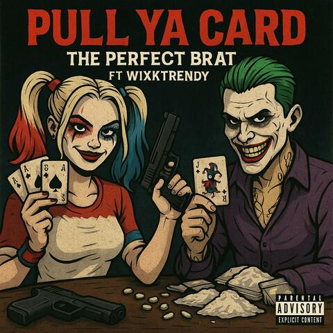 Pull Ya Card (feat. Wixktrendy)