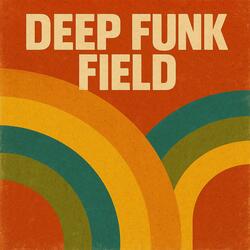 Deep Funk Field