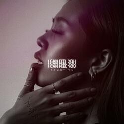 I Can Feel You