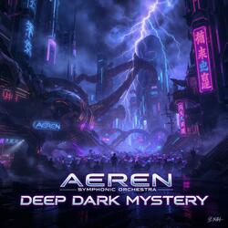 Deep Dark Mystery (Pt.1 Opening)