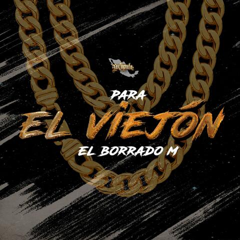 Para El Viejon
